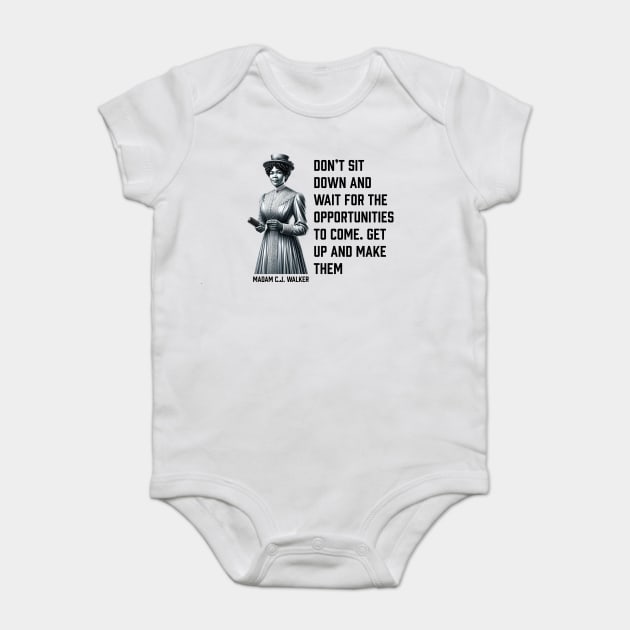 Madam C.J. Walker - Don’t for opportunities Baby Bodysuit by UrbanLifeApparel